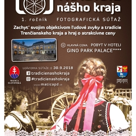 Zachyť svojím objektívom ľudové zvyky a tradície trenčianskeho kraja a hraj o atraktívne ceny - TNK_2018_plagat