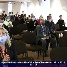 Zväčšiť fotografiu - Muž, ktorý ovplyvnil vývoj trenčianskej župy - TSK_Konferencia Matúš Čák (2 of 37)