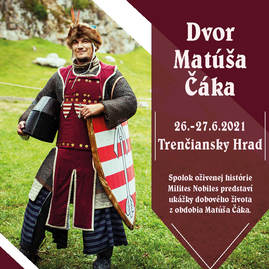 Zväčšiť fotografiu - Preneste sa cez víkend do dôb matúša čáka - _milites_nobiles_