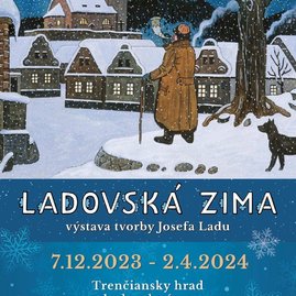 Zväčšiť fotografiu - Príďte nasať vianočnú atmosféru na trenčiansky hrad - Ladovska_zima_vystava