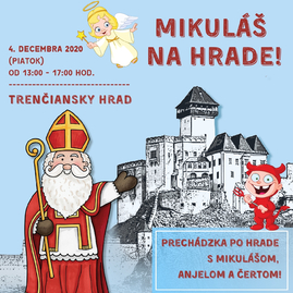 Zväčšiť fotografiu - Trenčiansky hrad očakáva vzácnu návštevu - Mikulas1
