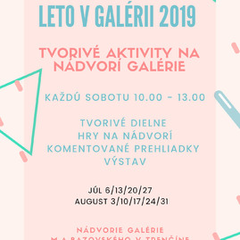 V bazovského galérii si môžete užiť leto počas víkendov úplne zadarmo - LETO 19 sm