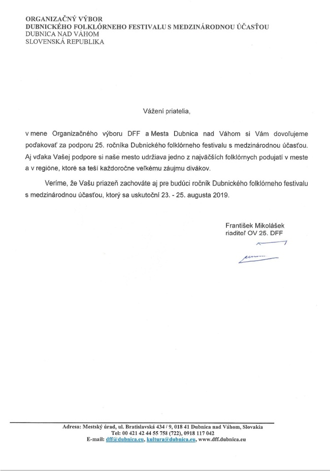 Poďakovanie od Organizačného výboru Dubnického folklórneho festivalu s medzinárodnou účasťou a mesta Dubnica nad Váhom Poďakovanie od Organizačného výboru Dubnického folklórneho festivalu s medzinárodnou účasťou a mesta Dubnica nad Váhom