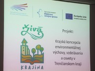 Zväčšiť fotografiu - O zelenej samospráve naživo s trenčianskou župou - 1