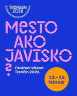 Zväčšiť fotografiu - Trenčín štartuje rok európskeho hlavného mesta kultúry 2026 najväčším kultúrnym podujatím vo svojej histórii