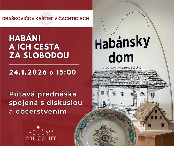 Ako žili Habáni? Trenčianske múzeum prináša prednášku do Čachtíc