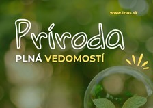 Vedomostná súťaž otvára deťom brány k prírodným vedám