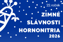 Tradície Hornonitria ožívajú v 22. ročníku Zimných slávností