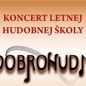 Pozývame na koncert letnej hudobnej školy Dobrohudie 2024